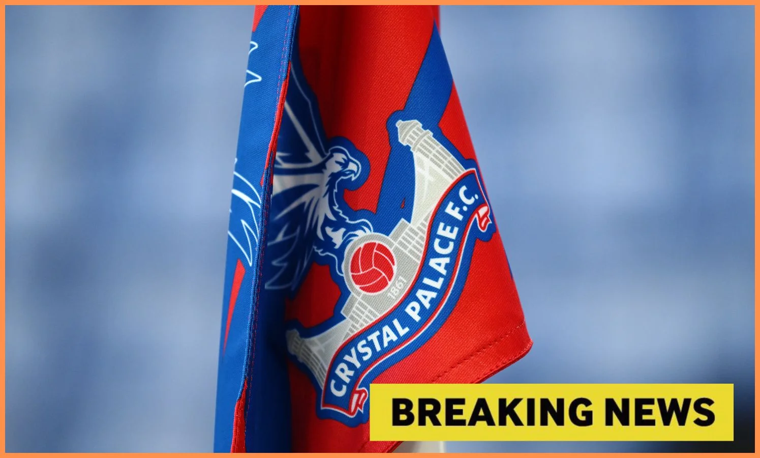 Crystal Palace corner flag and breaking news banner